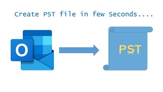 How to Create PST file in Microsoft Outlook