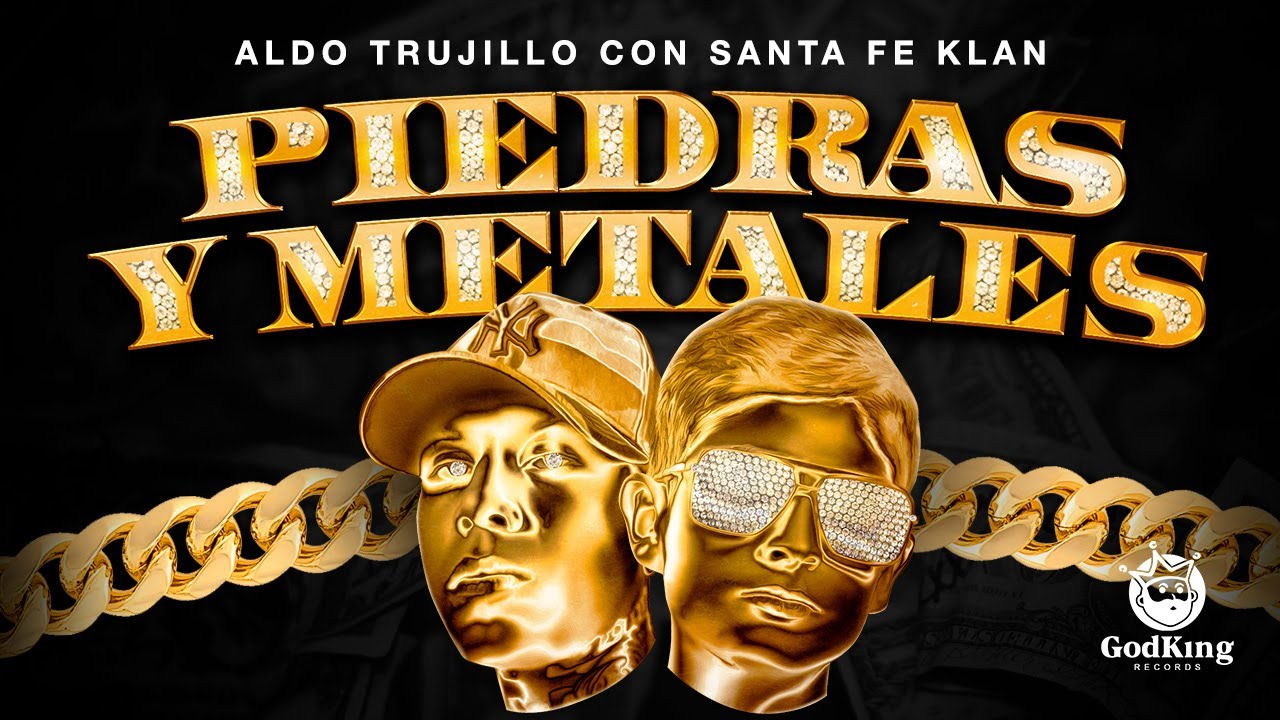 Aldo Trujillo & Santa Fe Klan | Piedras y Metales (Video Oficial)