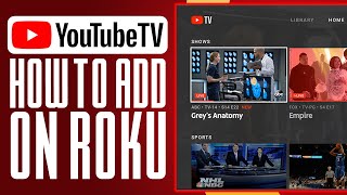 How To Add YouTube TV On Roku (2025) Full Guide How To Add YouTube TV On Roku (2025) Full Guide