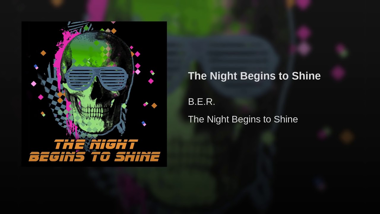 Be R B.E.R|The Night Begins to Shine|En español - YouTube