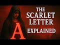 THE SCARLET LETTER. Nathaniel Hawthorne. Plot, symbols & themes
