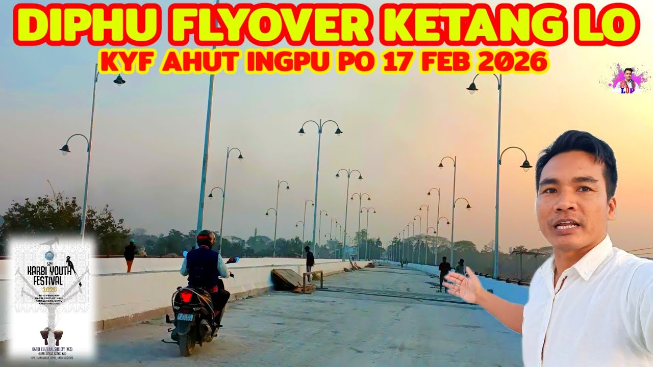 Diphu Flyover | Prek jet lo Diphu ta | KYF Karbi Youth Festival 2026