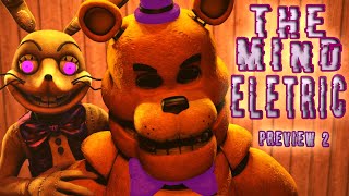 [SFM/FNAF] THE MIND ELETRIC - By Miracle Musical {CANCELLED}