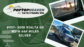 937 2005 Rialta QD Silver Edition with 66K Miles by Pop Top Heaven 282 views 8 months ago 3 minutes, 28 seconds