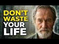 It Took Me 50+ Years to Learn This (Don’t Waste Your life) | Elderly Life Advice