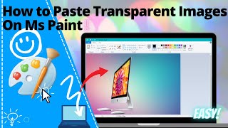 Paste a transparent  Image on MS Paint