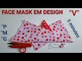 MÁSCARA 3D PRÁTICA E FÁCIL EM 5 minutos🔥MASCARILLA NOVO DESIGN TUTORIAL FACE MASK POUCA COSTURA!!!