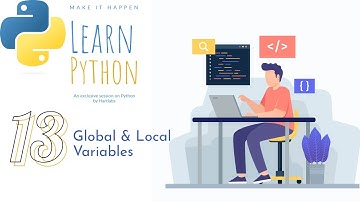13.Global vs Local Variables in Python | Easy Explanation with Real-Life Examples | Python Beginners