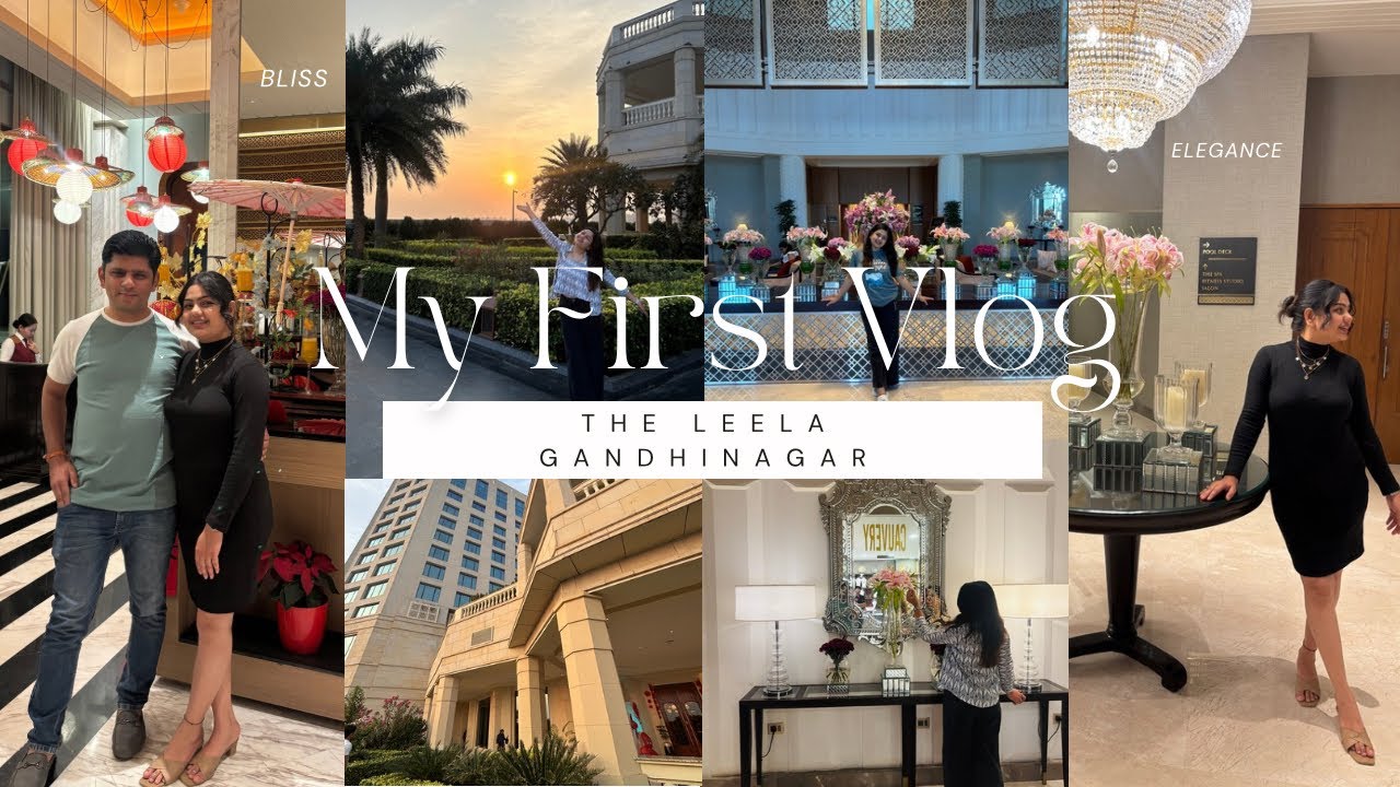 MY FIRST VLOG🤍 |  Staycation at The Leela Gandhinagar_ @dharmishthapatil2612 