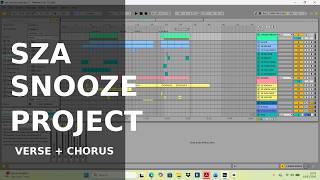 SZA – Snooze – Ableton Remake Project (Verse   Chorus)
