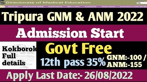 Tripura ANM &GNM admission Notification out 2022| 12th pass  Online apply last Date :-26/08/2022