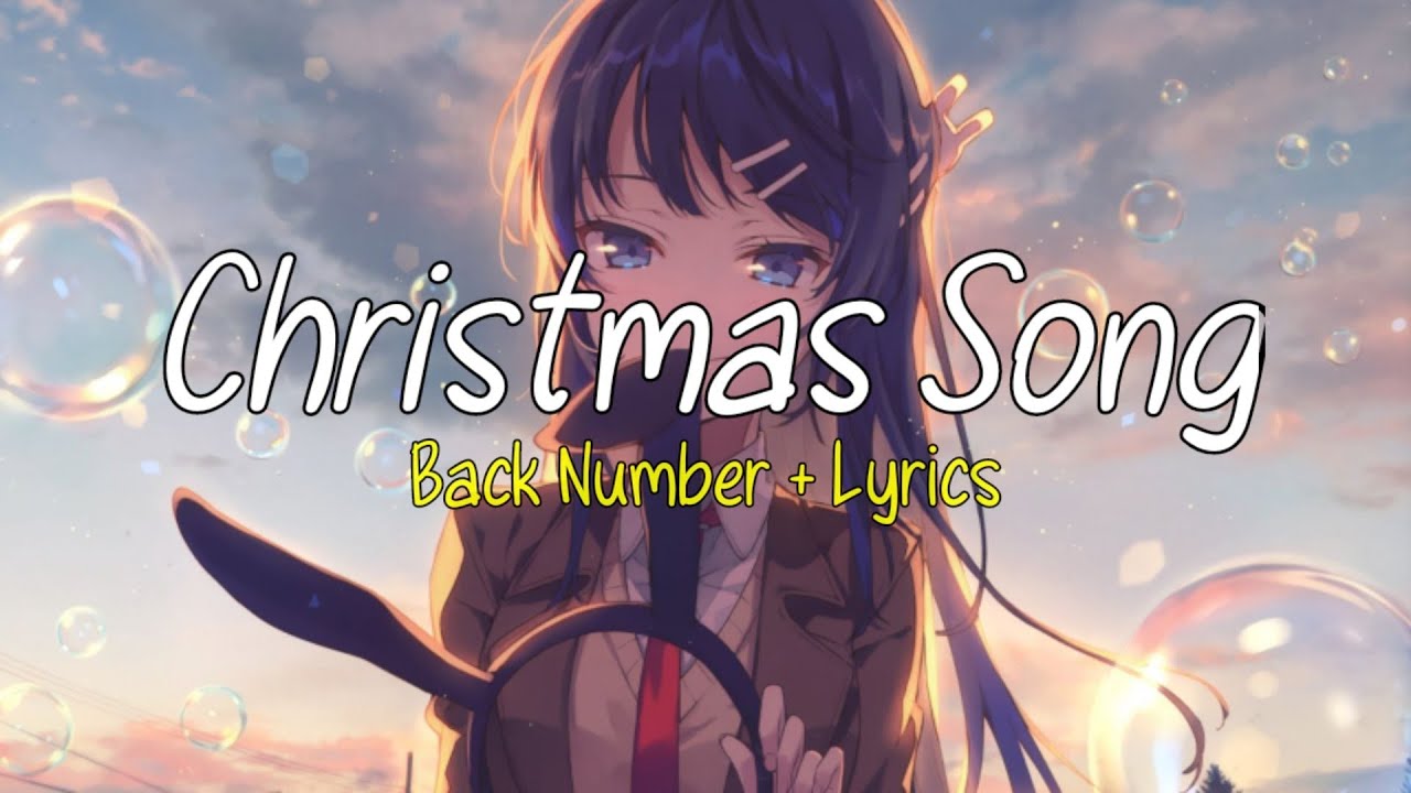Christmas Song Back Number (Covered Kobasolo) Lyrics + Terjemahan