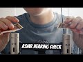 Checking your Hearing ASMR