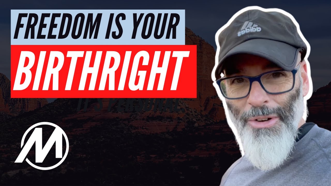 Freedom is your birthright | Curt Mercadante