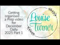 Part 1: Prepping #decemberdaily