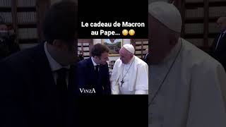 Le cadeau de Macron au Pape #shorts