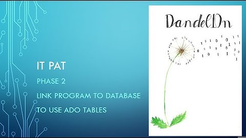 PAT Phase 2: Link the database to use ADO Tables