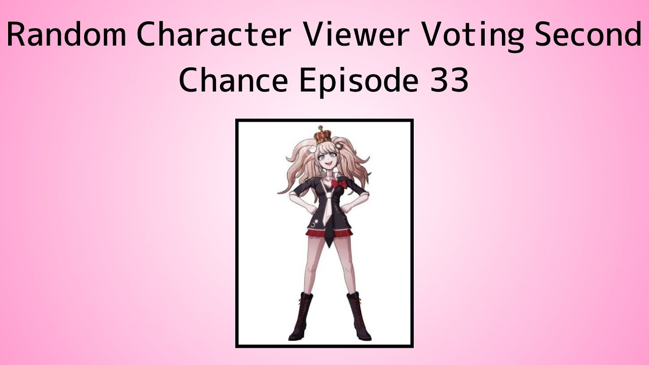 Random Character Viewer Voting Second Chance Episode 33 - YouTube