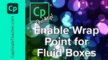 Adobe Captivate 2017 QuickTip - Enable Wrap Points for Fluid Boxes