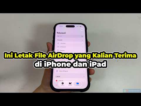 Kiriman File AirDrop Tersimpan Dimana di iPhone & iPad? Ini Lokasi Penyimpanannya!