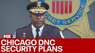 Chicago DNC: Officials release security plans ahead of convention
