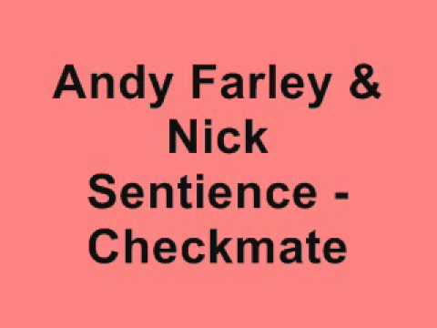 Andy Farley & Nick Sentience - Checkmate