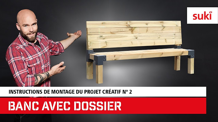 Banc avec dossier | Instructions de montage | Connecteurs bois emboitables suki