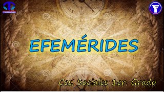 ¿QUE SON LAS EFEMÉRIDES? 1er GRADO Ccs. SOCIALES