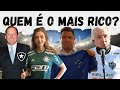 Futebol: Quem é o mais rico? | Palmeiras | Botafogo | Cruzeiro | Atlético MG