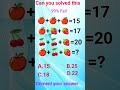 99% People Failed 😱 Can You Solve This Fruit Puzzle? 🍎🍓 Only Geniuses Answer.#shortsfeed