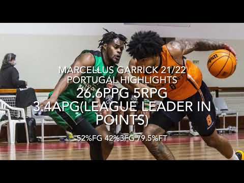 Marcellus Garrick Full Season Mix Portugal ProLiga 2021-22 (League Leader in points 26.6ppg)