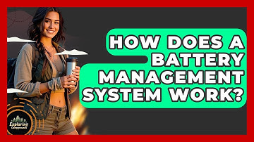 How Does A Battery Management System Work? - Exploring Campgrounds