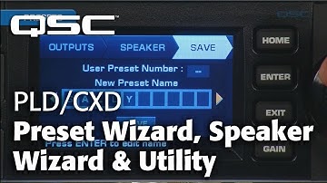 PLD/CXD: Preset Wizard, Speaker Wizard & Utility (User Interface Training)