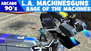 [Arcade] L.A. Machineguns Rage of the Machines (Sega, 1998) - Full Game