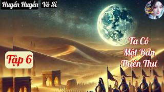 [Tập 6] Ta Có Một Bản Thiên Thư - Chương 453-506 - Truyện Huyền Huyễn, Vô Sỉ Hay nhất