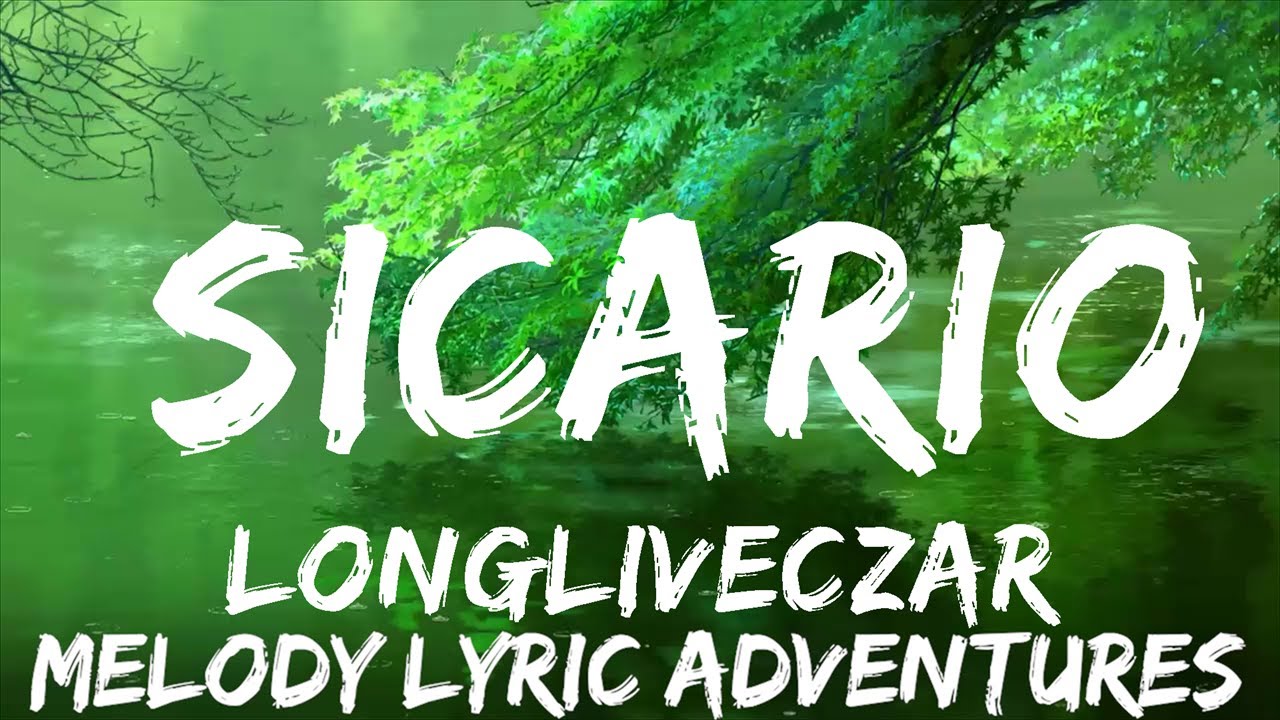 LongLiveCzar - Sicario (iLike It Like That) (Lyrics)  | 25mins - Feeling your music