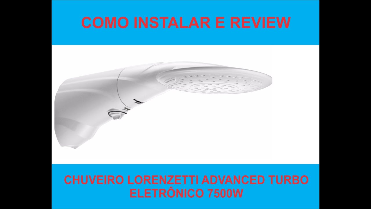 CHUVEIRO LORENZETTI ADVANCED REVIEW E COMO INSTALAR YouTube