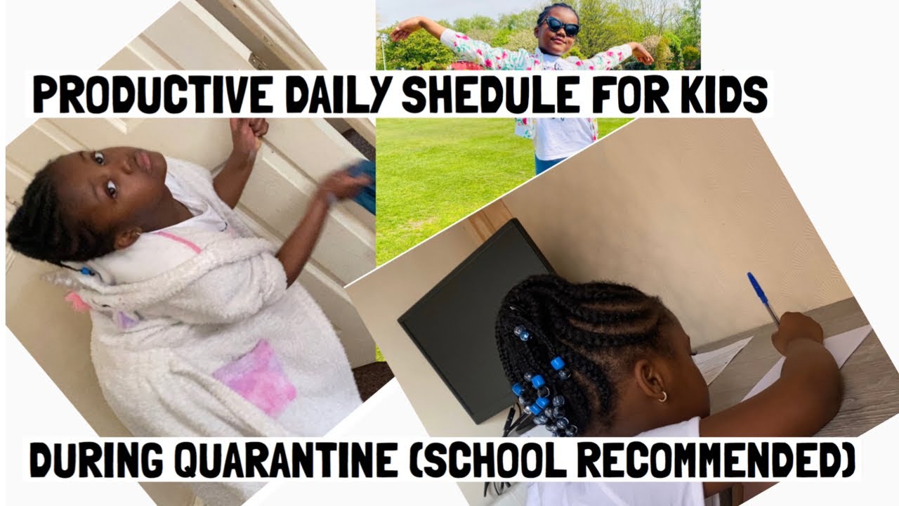 QUARANTINE DAILY ROUTINE FOR KIDS HOW TO KEEP A KID BUSY DURING