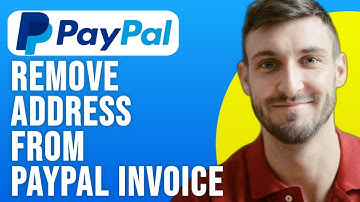How to Remove Address From Paypal Invoice (2025)