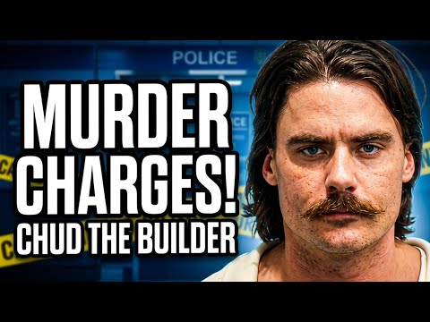 Chud The Builder Charged With Murder | Full Story