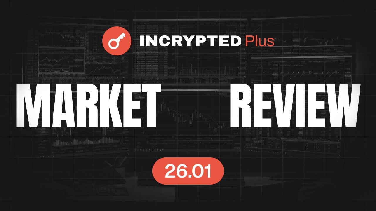 Market Review | Incrypted Plus | 26.01