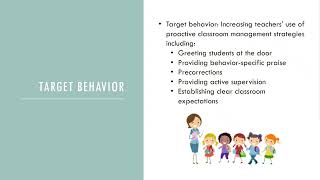 Increasing Teachers’ Implementation of Proactive Classroom Management Case Study Final Project