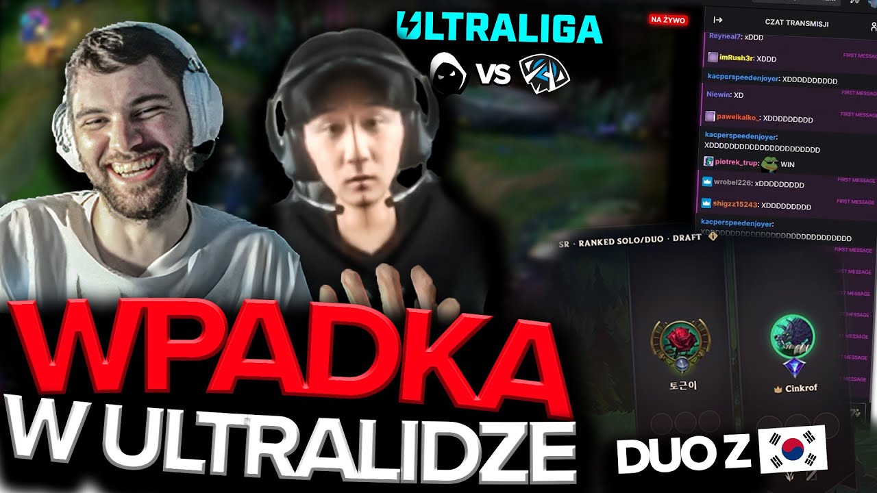WPADKA NA MECZU ULTRALIGI - STREAMOWAŁ OFICJALNĄ GRĘ (duo z Koreańczykiem)