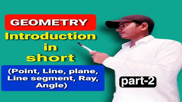Geometry short video for class 4 | class 5 | class 6 |  Line | plane | point | line segment | angle