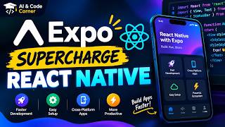 Expo Explained: Accelerating React Native Development 🚀 | React Native in 2026