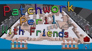 Minecraft - Patchwork Peril Multi-player w/ Friends #2