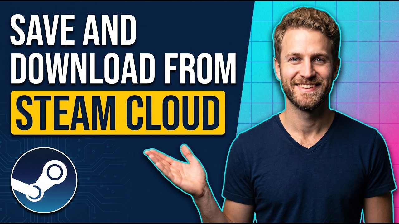 How To Save And Download From Steam Cloud (Easy Guide) - YouTube
