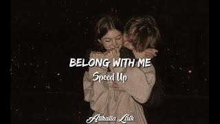 You belong with me - Speed Up Version + Lyrics Resimi