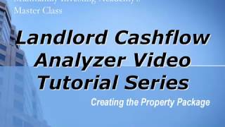 Cash Flow Analyzer Pt. 9 - Creating the Property Package