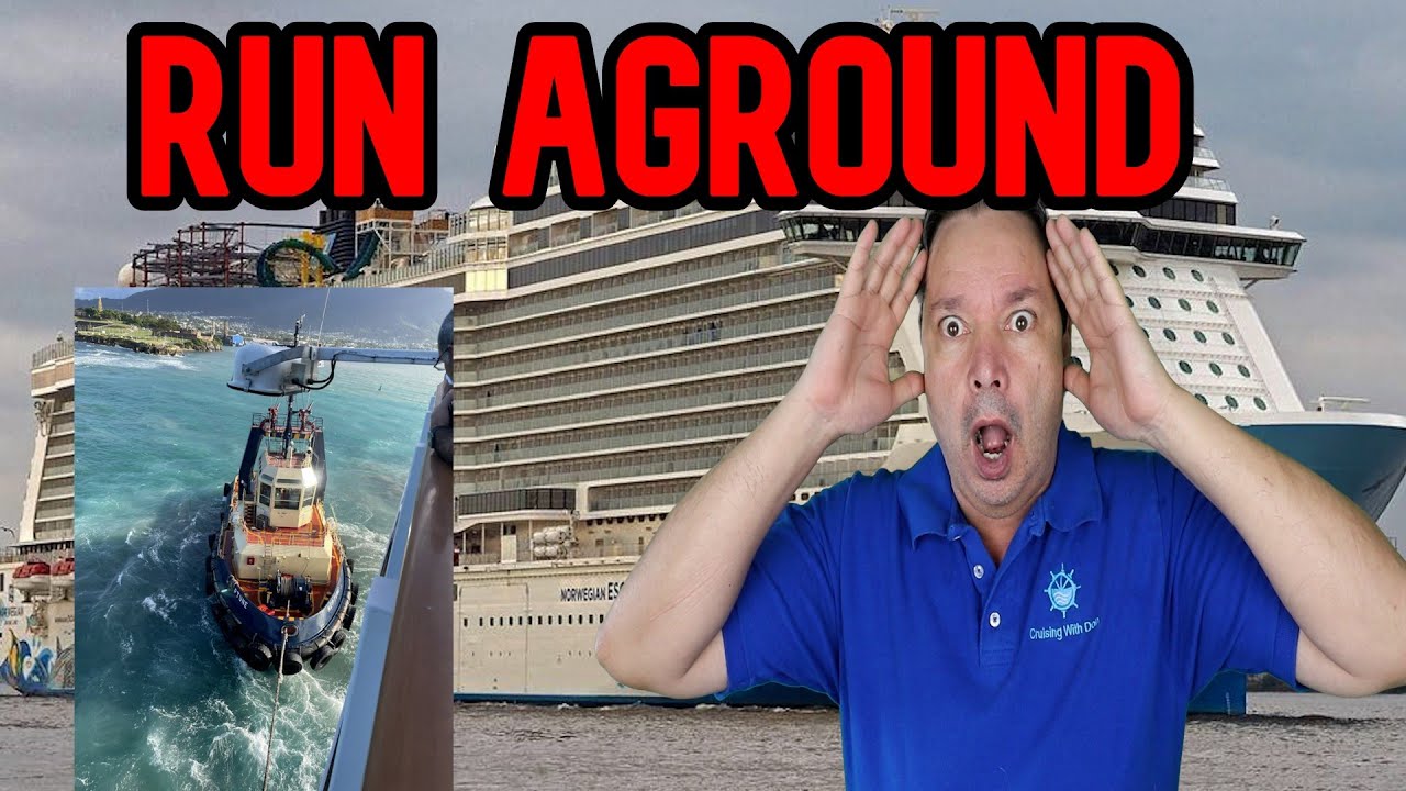 BREAKING CRUISE NEWS - CRUISE SHIP RUNS AGROUND